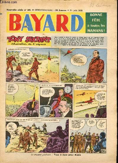 Bayard - Nouvelle srie - Hebdomadaire n101 - 1er juin 1958