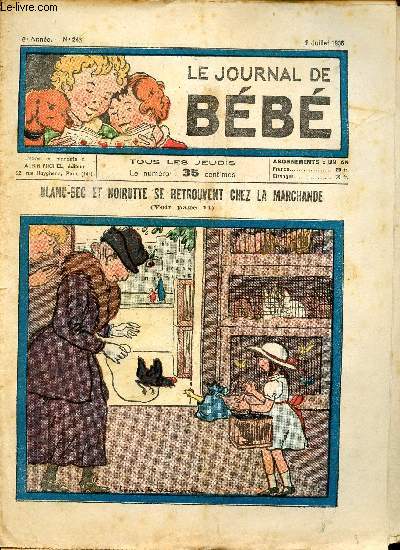 Le journal de Bb - 2eme semestre 1936 - n243 + 244 + 248 + 253 + 255  265 + 267 + 268 - du 2 juillet 1936 au 24 dcembre 1936 (17 numros - Incomplet)