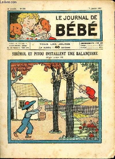 Le journal de Bb - anne 1937 - n270 + 271 + 275 + 277  281 + 284 + 285 + 287 + 290  292 + 296 + 321 - du 7 janvier au 30 dcembre 1937 (16 numros - Incomplet)