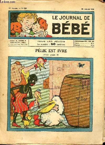 Le journal de Bb - anne 1938 - n324  328 + 333  335 + 337  345 + 350 + 352  354 - du 20 janvier au 18 aot 1938 (21 numros - Incomplet)