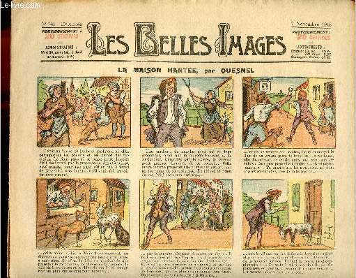 Les belles images n 741 - 7 Novembre 1918 - La maison hante