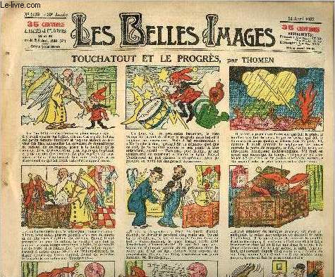 Les belles images n 1439 - 14 avril 1932 - Touchatout et le progrs