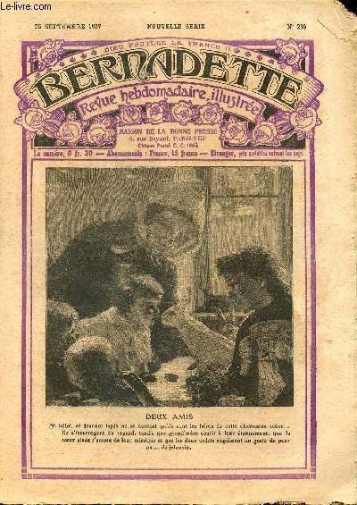 Bernadette - Hebdomadaire n 239 - 25 septembre 1927 - Deux amis + Supplment : Sur le canal