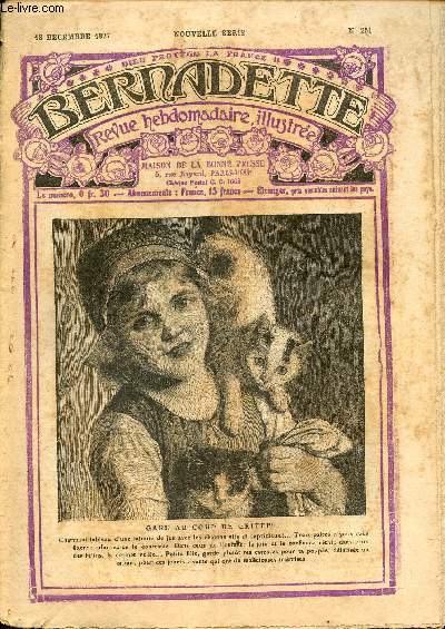 Bernadette - Hebdomadaire n 251 - 18 dcembre 1927 - Gare au coup de griffe ! + supplment : Renotte et Brunette