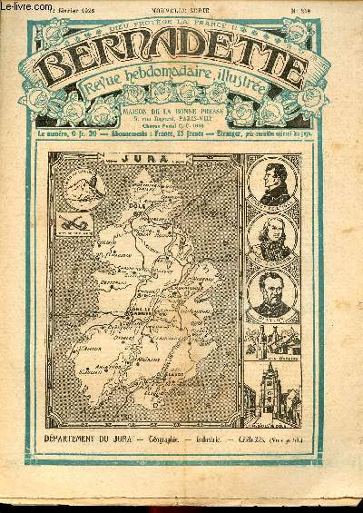 Bernadette - Hebdomadaire n 259 - 12 fvrier 1928 - Le dpartement du Jura + supplment : Le signal