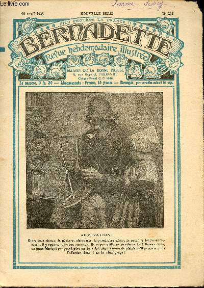 Bernadette - Hebdomadaire n 268 - 15 avril 1928 - Admiration ! + supplment : Jules d'Ambrine