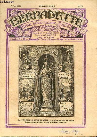 Bernadette - Hebdomadaire n 277 - 17 juin 1928 - La vnrable Soeur Benoite + supplment : RIP