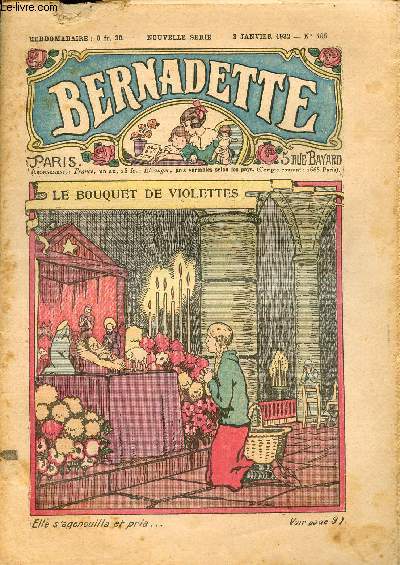 Bernadette - Anne 1932 - du 3 janvier au 17 juillet 1932 - n105 + 107  110 + 112  116 + 119  133 - 25 numros (incomplet)