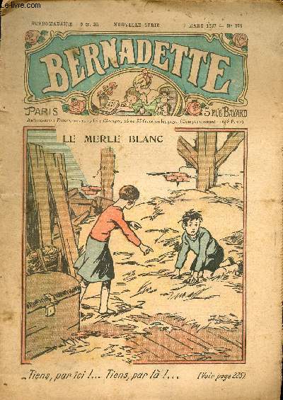 Bernadette - Anne 1937 - du 7 mars au 12 dcembre 1937 - n375 + 380 + 381 + 384  394 + 396  412 + 415 -32 numros (incomplet)
