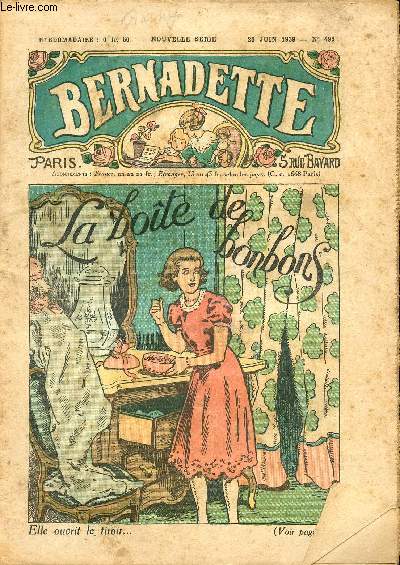 Bernadette - Anne 1939 - du 25 juin au 24 dcembre 1939 - n495 + 496 + 508 + 510 + 515 + 516 + 520 + 521 - 8 numros (incomplet)