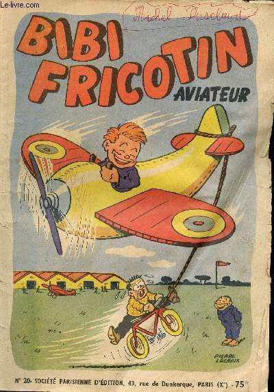 Bibi Fricotin - n 20 - Bibi Fricotin Aviateur