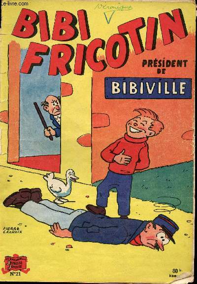 Bibi Fricotin - n 21 - Prsident de Bibiville