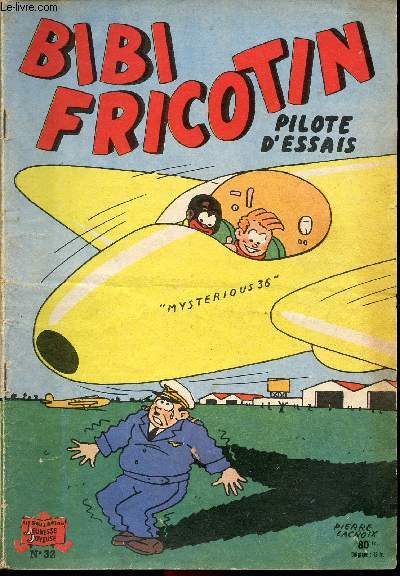 Bibi Fricotin - n 32 - Pilote d'essais