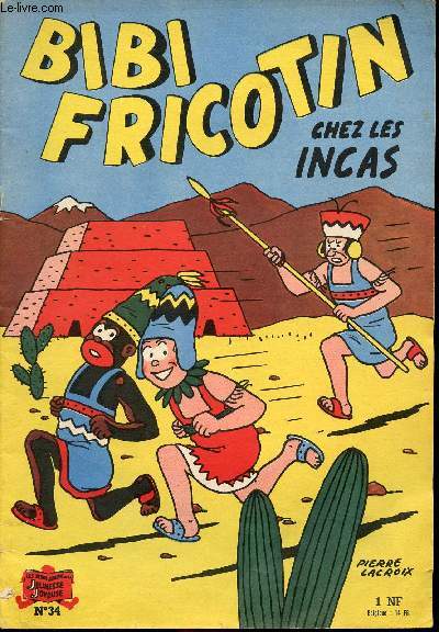 Bibi Fricotin - n 34 - Chez les Incas