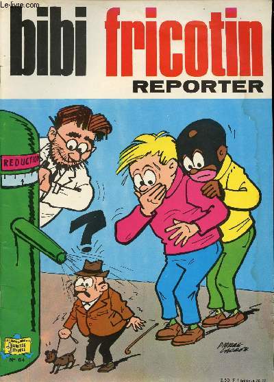 Bibi Fricotin - n 64 - Reporter