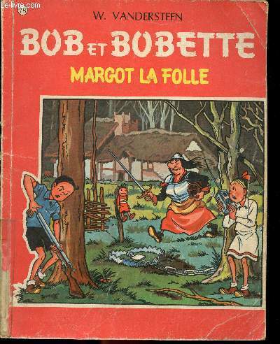 Les aventures de Bob et Bobette - srie rouge - n 56 - Margot la folle