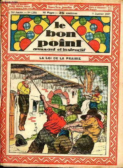 Le bon point amusant - Anne 1937 - du 7 janvier au 9 septembre 1937 - n1258  1269 + 1289  1293 - 17 numros (incomplet)