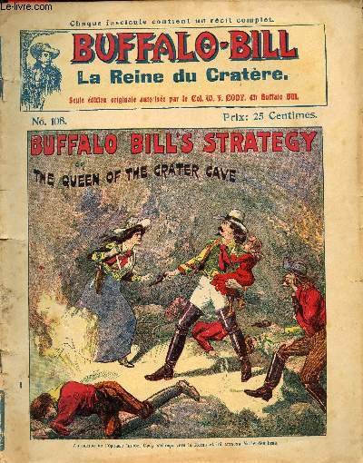 Buffalo-Bill (The Buffalo Bill Stories) - n 108 - La reine du cratre ou Une caverne dans un volcan // Buffalo Bill's strategy or The queen of the crater cave