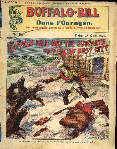 Buffalo-Bill (The Buffalo Bill Stories) - n 116 - Dans l'ouragan ou Les bannis de Yellow Dust City // Buffalo Bill and the outacsts of Yellow Dust City or Fighting for life in the blizzard