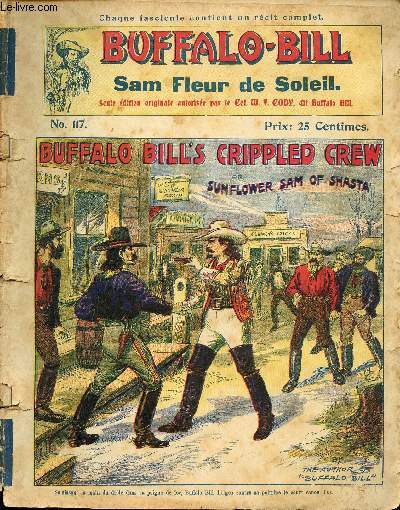 Buffalo-Bill (The Buffalo Bill Stories) - n 117 - Sam Fleur de Soleil ou Le joueur bandit // Buffalo Bill's crippled crew or Sunflower Sam of Shasta