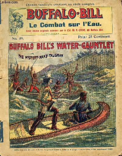 Buffalo-Bill (The Buffalo Bill Stories) - n 119 - Le combat sur l'eau ou Le talisman de l'homme du mystre // Buffalo Bill's water-gauntlet or Mystery-man's talisman