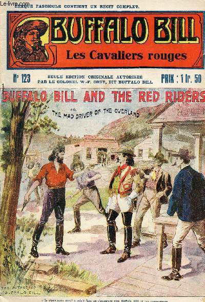 Buffalo-Bill - n 123 - Les cavaliers rouges // Buffalo Bill and the red riders or The mad driver of the overland