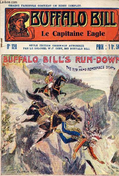 Buffalo-Bill - n 126 - Le capitaine Eagle ou La mort d'un bandit // Buffalo Bill's run-down or The red hand renegade's death