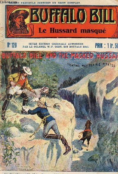 Buffalo-Bill - n 129 - Le hussard masqu // Buffalo Bill and the masked hussard or Fighting the prairie pirates