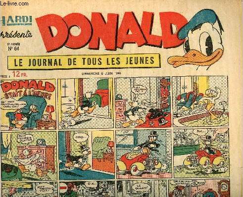 Donald (Hardi prsente) - n 64 - 6 juin 1948 - Donald tait  l'heure