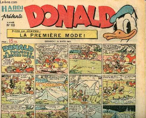 Donald (Hardi prsente) - n 103 - 13 mars 1949 - Donald a toujours de bonnes ides