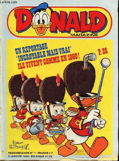 Donald magazine - anne 1984 - Hebdomadaires n1 + 6 + 12 + 13 + 16 + 20 + 27 + 38 + 41 + 47 + 51 - du 6 janvier au 21 dcembre 1984