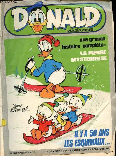 Donald magazine - anne 1985 - Hebdomadaires n1 + 2 + 4  7 + 9 + 10 + 12 + 13 + 15  22 + 24 + 26 + 28 + 32  37 + 39  41 + 44 + 46  49 + 51 + 52 - du 4 janvier au 27 dcembre 1985
