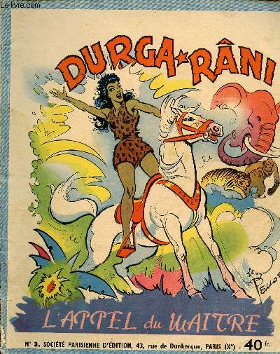 Durga-Rani, reine des jungles - n3 - L'appel du Matre