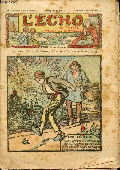 L'cho du Nol - Anne 1923 - n644  695 - du 7 janvier au 30 dcembre 1923 - COMPLET - Une lgende - Deux charits - Un pain inimitable - La huchette - La friture - La redevance de Nanine - Pour la fte de la mre Jeanne - L'aventure de Bobby - ...