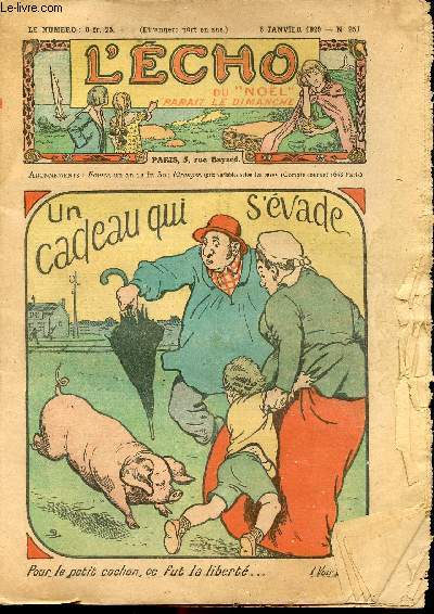L'cho du Nol - Anne 1929 - n957  989 + 991  1008 - du 6 janvier au 29 dcembre 1929 - 50 numros (incomplet) - Un cadeau qui s'vade - Le fanfaron - L'oiseau vol - La cravate de Julien - La manche brode - Les chercheurs de jais - la tubreuse ...