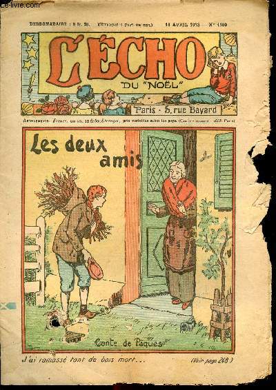 L'cho du Nol - Anne 1933 - n1180 + 1195 + 1197 + 1199 + 1204 + 1209  1212 + 1214 + 1215 + 1217 - du 16 avril au 31 dcembre 1933 - 14 numros (incomplet) - Les soldats honntes - Nol tragique - Cadeaux de noel - Une nuit de noel - Les cadeaux de Noe