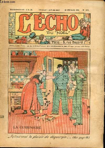 L'cho du Nol - Anne 1935 - n1275 + 1276 + 1279 + 1289 + 1293 + 1294 + 1300 + 1302 + 1306 + 1307 + 1309 + 1310 + 1315 - du 10 fvrier au 17 novembre 1935 - 14 numros (incomplet) - Les boeufs parlent - Le meneur de loups - La chasse au fantme -...