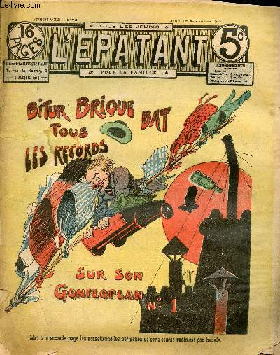 L'Epatant - anne 1909 - n 78 - 30 septembre 1909 - Bitur Brique bat tous les records sur son gonfloplan n1 - Les exploits merveilleux de Jim Jackson, La bande des transatlantiques par Alin Monjardin - Mirifiques adventures de deux escholiers  travers