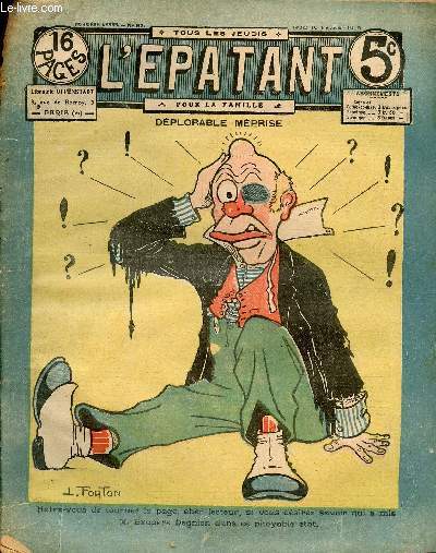 L'Epatant - anne 1910 - n 97 - 10 fvrier 1910 - Dplorable mprise par Louis Forton - La folie du mdecin par Gaston Choquet - La dernire farce de Robert Macaire par Alphonse Crozire - Les aventures d'un gagnant du gros lot par Nicolson - ...