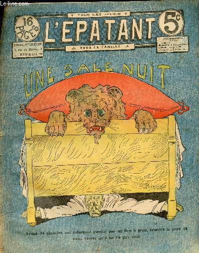 L'Epatant - anne 1910 - n 100 - 3 mars 1910 - les exploits merveilleux de Jim Jackson, un merveilleux tour par Alin Monjardin - la dernire farce de Robert macaire par Alphonse Crozire - Les aventures d'un gagnant du gros lot par Nicolson - ...