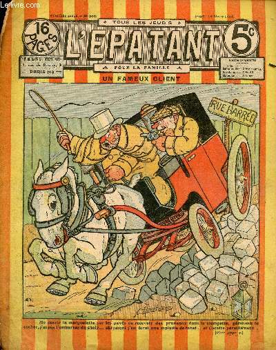 L'Epatant - anne 1912 - n 206 - 14 mars 1912 - un fameux client par Nicolson - le pari du milliardaire - L'explorateur fantme par Gaston Choquet - Le petite Bonne par Alphonse Crozire - Les nouvelles aventures des pieds nickels par Louis Forton - ...