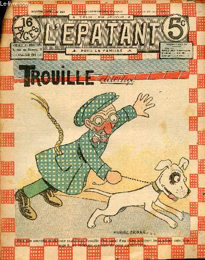 L'Epatant - anne 1912 - n 220 - 20 juin 1912 - Trouille dtective - Le radium du professeur Allan Gordon par jos Moselli - Le signe du malheur par Gaston Choquet - Journal d'un assassin par Alphonse Crozire - Les nouvelles aventures des pieds nickels