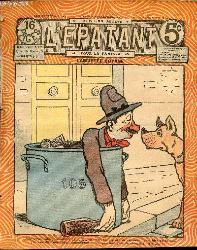 L'Epatant - anne 1912 - n 232 - 12 septembre 1912 - Lamuffe voyage - Les nouvelles aventures des pieds nickels par Louis Forton - Les grenades par Brzol - Le signe du malheur par Gaston Choquet - Trouille dtective - Duronflar - le douzime goujon p