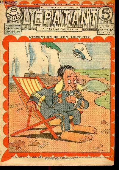 L'Epatant - anne 1916 - n 428 - 28 septembre 1916 - L'invention de Von Triplepitz - Les compagnons de la mort - Nouvelles aventures des pieds nickels par Louis Forton - Le roi des boxeurs par Picard - Les dmons blancs - ...