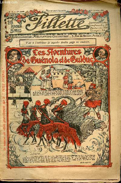 Fillette - anne 1909 - n1 - 21 octobre 1909 - Les aventures de Gunola et de Gulduc par Raymond Tournon - Rejets par les flots par Maurice Mario - Le joueur de guitare par Clothilde Leclerc - L'homme au baton de fer par Raymond Tournon - Misre par Mar