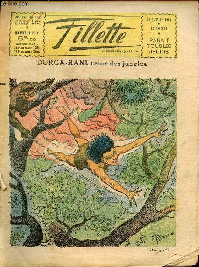 Fillette, nouvelle srie - anne 1947 - n29 + 31 + 34  37 + 39 + 41  76 - du 23 janvier au 25 dcembre 1947 - incomplet - Durga-Rani, reine des jungles - Fille de pirate - Gladys au pays des sphinx - La conqute du bonheur - Dans la tourmente - ...