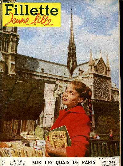 Fillette, Jeune fille - anne 1958 - n600 + 602  607 + 610  614 + 634 - du 16 janvier au 11 septembre 1958 + Spcial Vacances - incomplet - Le jour des rois - Danseuse de Bali - Sur les quais de Paris - La leon d'histoire naturelle - Le miroir - ...