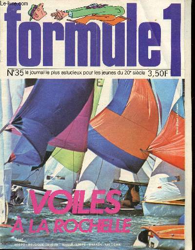 Formule 1 - anne 1978 - n35 + 36 + 46 - du 30 aot au 15 novembre 1978 - Voiles  La Rochelle - Les terres de la mort blanche - Les armures maximiliennes - ...
