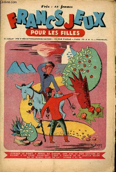 Francs-Jeux pour les filles - n 52 - 15 juillet 1948 - les 3 fugitifs par Czard - La main d'Urka par Raymonde Tricoire - La mission perdue par Claude Henri - Lonard le Bent par Georges Nigremont - Antoine de Saint Exupry par Anne-mathilde Paraf - ...