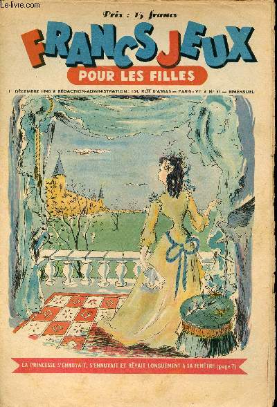 Francs-Jeux pour les filles - n 61 - 1er dcembre 1948 -Les 3 fugitifs par czard - La main d'Urka par Raymonde Tricoire - Le gars Matifet par Jacques Rauh - L'homme-serpent par Andr Comtel -